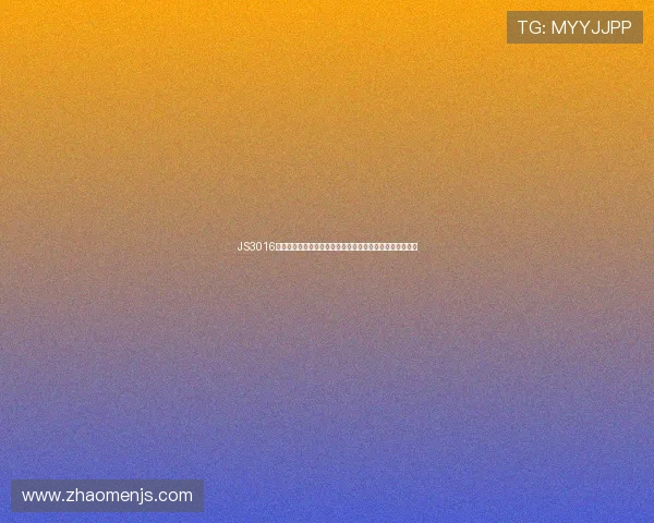 JS3016金沙官网优惠福利多多新用户注册即享丰富彩金与专属礼遇