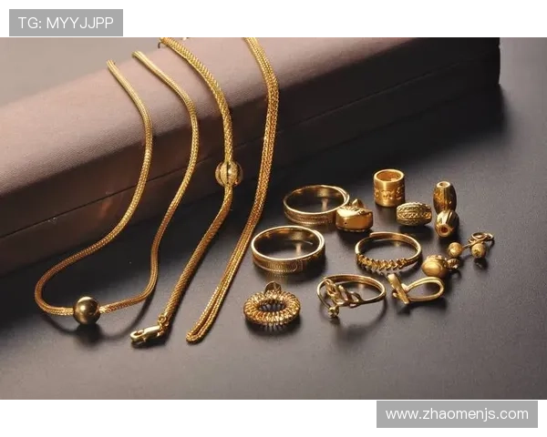 金沙9170登陆金饰之家,安全便捷的登录方式助您轻松选购心仪的黄金饰品,尽享尊贵服务 金沙9170登陆金饰之家,安全便捷的登录方式助您轻松选购心仪的黄金饰品,尽享尊贵服务